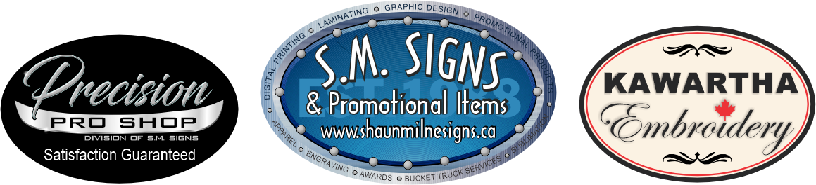 Shaun Milne Signs Divisions including Precision Pro Shop and Kawartha Embroidery Logos
